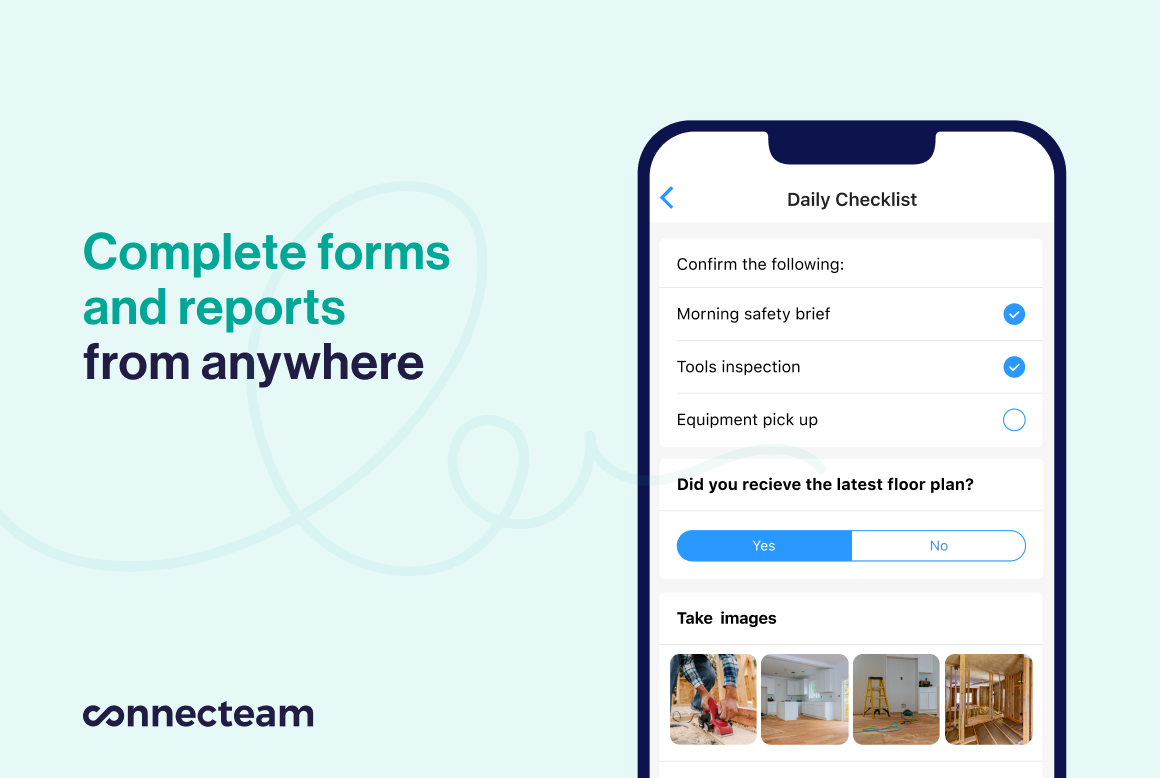 complete forms and reports from anywhere