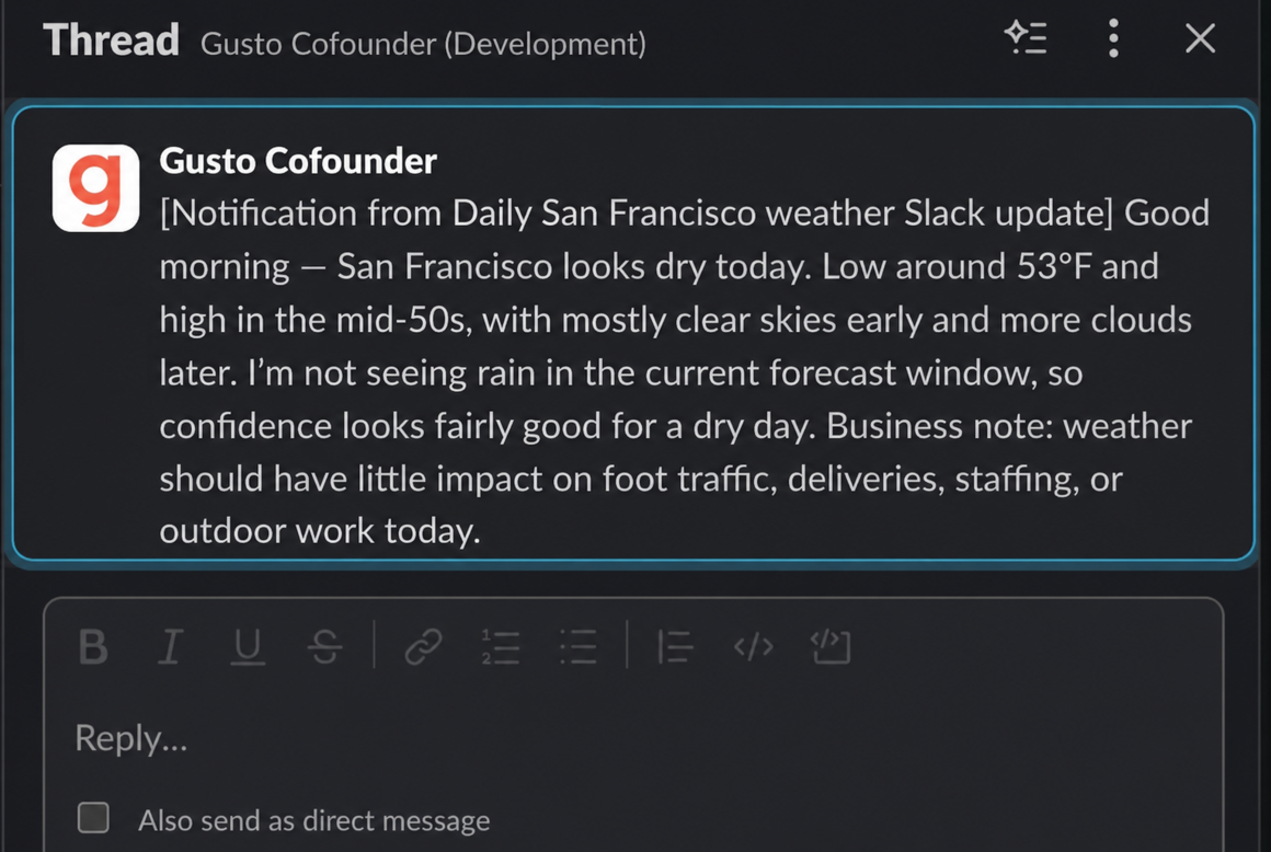 Gusto Cofounder notifying the user of the current weather via Slack